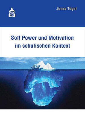 cover image of Soft Power und Motivation im schulischen Kontext